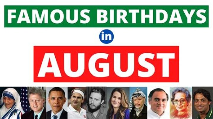 August 11 Birthdays Of Famous People