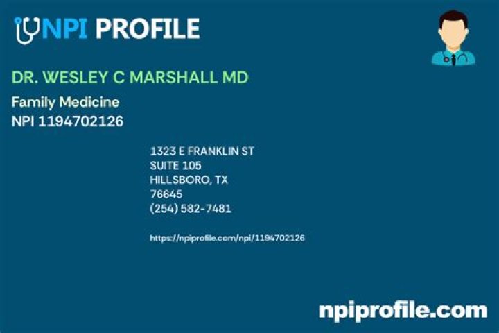 Dr. Wesley Marshall, MD – Hillsboro, TX