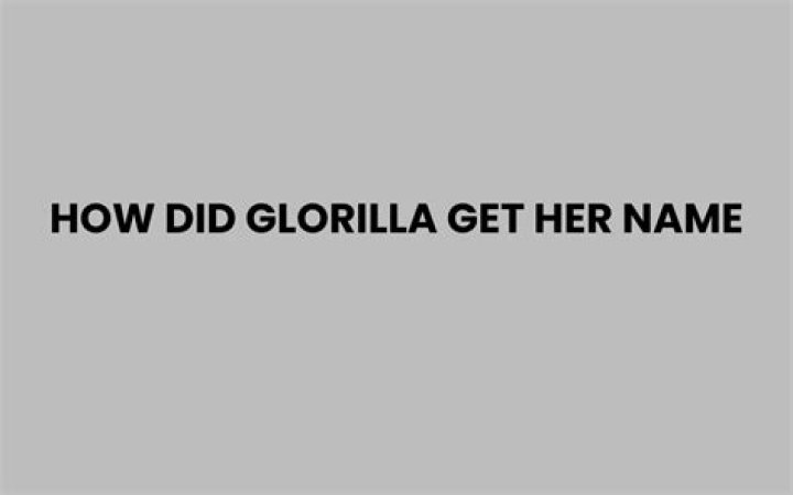 How did GloRilla get her name?