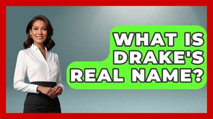 What Is Drake’s Real Name?